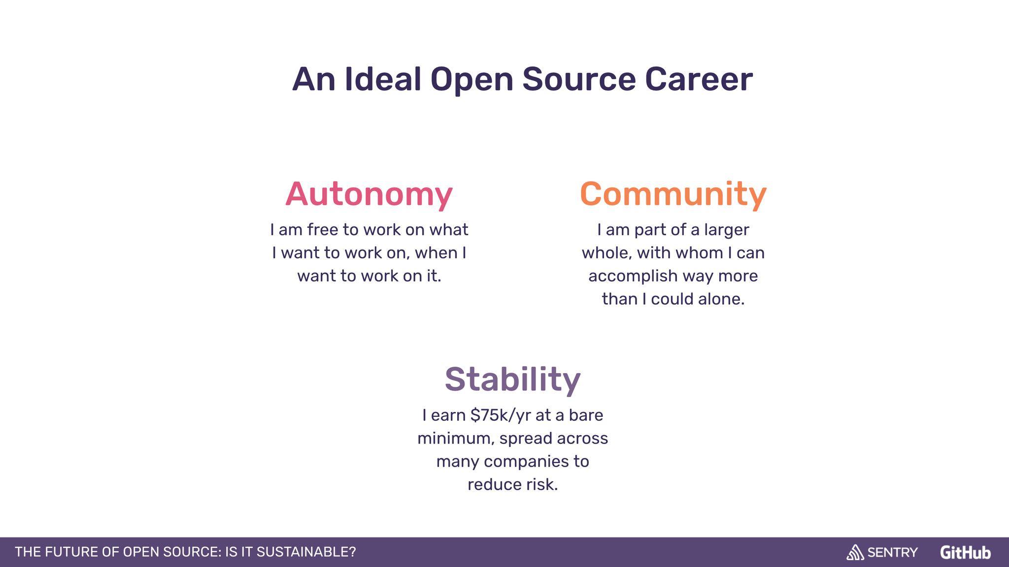 Slide: An Ideal Open Source Career defined by autonomy, community, and stability