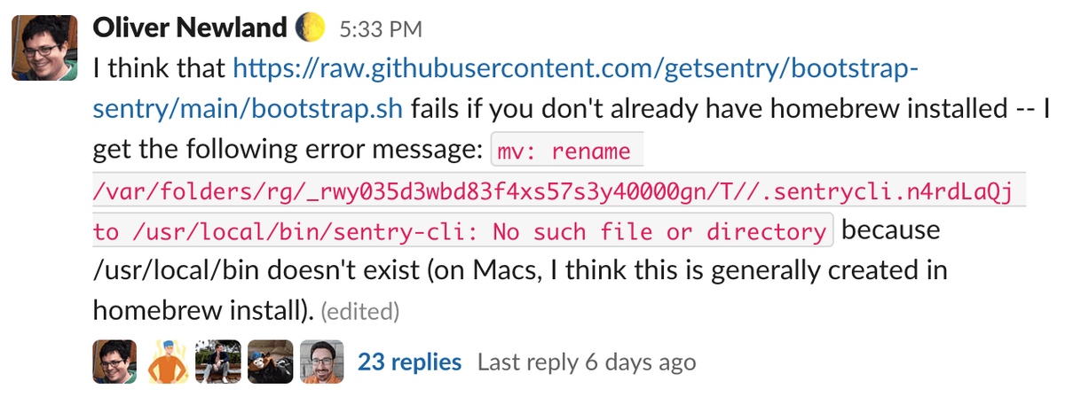 Many engineers can get distracted for a bug in the development environment