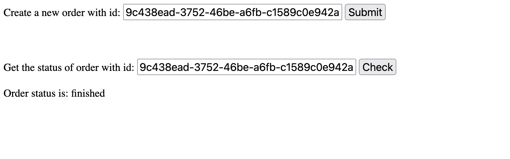 Web page showing an order form with fields to create and check an order by ID, displaying the result text “Order status is: finished.”