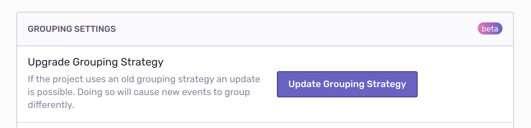 Notification to upgrade grouping strategy, as found in Sentry's grouping settings.