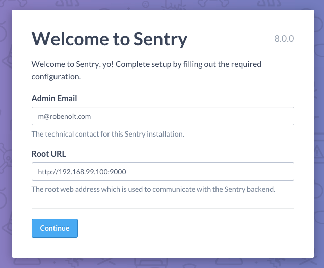 Sentry 8.0.0 welcome screen with admin email and root URL configuration fields